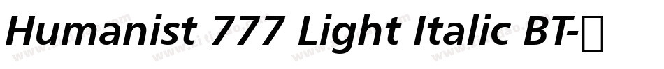 Humanist 777 Light Italic BT字体转换